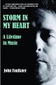 Storm in My Heart: A Lifetime in Music, by John Faulkner