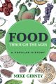 Food through the Ages: A Popular History