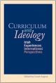 Curriculum and Ideology: Irish Experiences, International Perspectives