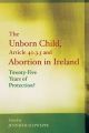 The Unborn Child, Article 40.3.3 and Abortion in Ireland